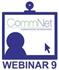 Welcome to CommNet - Ninth webinar